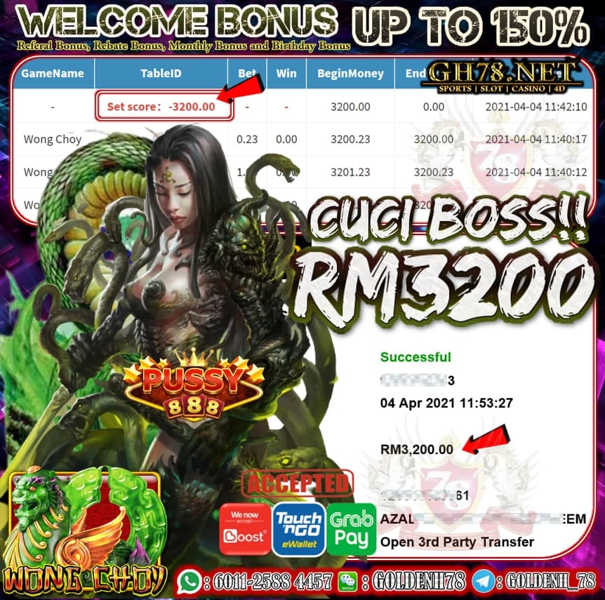 PUSSY888 WONG CHOY GAME MEMBER GH78 MINTA CUCI  RM3200