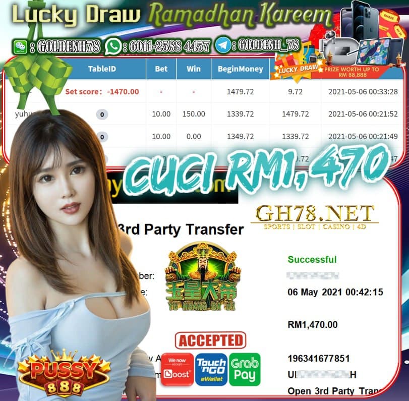PUSSY888 YU HUANG GAME CUCI RM1,470