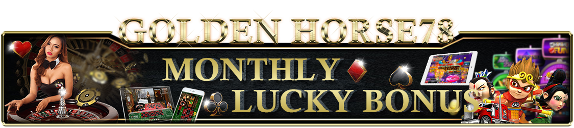 Monthly Lucky Bonus